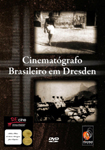 Cinematógrafo Brasileiro em Dresden