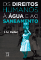 Livro: Os Direitos Humanos à Água e ao Saneamento