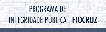 Programa de Integridade Pública Fiocruz