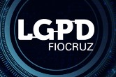 LGPD Fiocruz