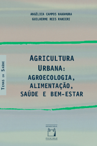 LIVRO | Agricultura Urbana: agroecologia, alimentação, saúde e bem-estar