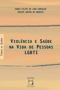 Livro: Violência e Saúde na Vida de Pessoas LGBTI