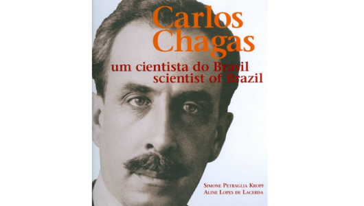 Carlos Chagas cientista do Brasil