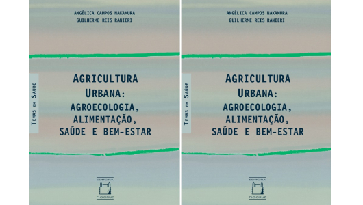 LIVRO | Agricultura Urbana: agroecologia, alimentação, saúde e  bem-estar 