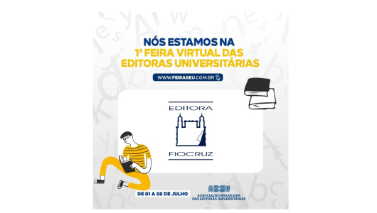 Editora Fiocruz na 1ª Feira Virtual das Editoras Universitárias