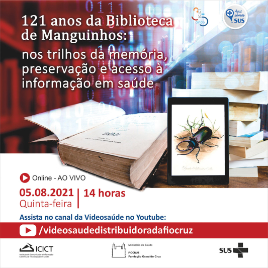 121 anos da Biblioteca de Manguinhos