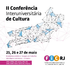 II Conferência do Fórum Interuniversitário de Cultura do Rio de Janeiro