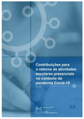 Contribuições para o retorno às atividades escolares presenciais no contexto da pandemia de Covid-19