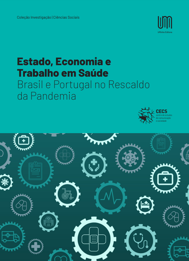 Estado, Economia e Trabalho em Saúde: Brasil e Portugal no Rescaldo da Pandemia