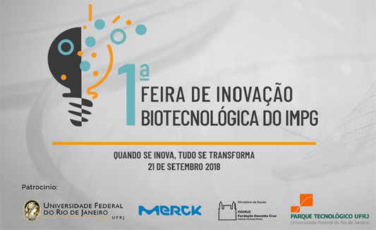 1ª Feira de inovação biotecnológica do impg