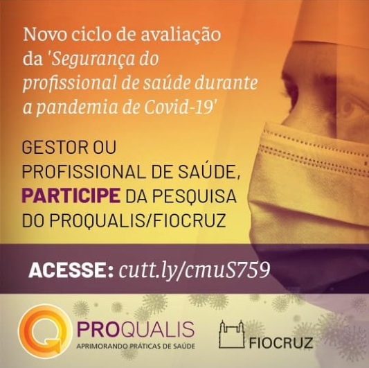 Gestor ou profissional de saúde, participe da pesquisa do Proqualis/Fiocruz