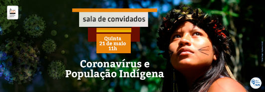 Coronavírus e população indígena