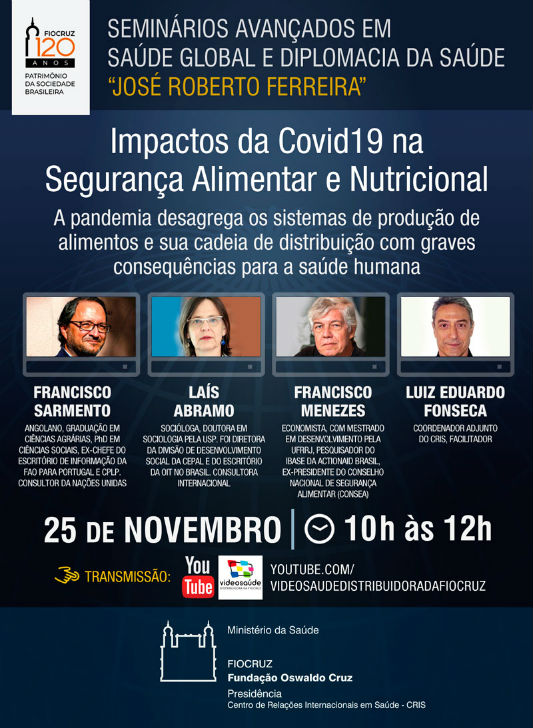 Seminários Avançados em Saúde Global e Diplomacia da Saúde José Roberto Ferreira - Impactos da Covid 19 na segurança alimentar e nutricional