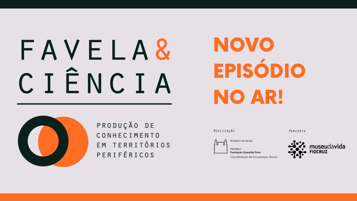 Nuevo episodio de Favela e Ciência Podcast destaca el papel de la música en la ciudadanía y la promoción de la salud en Manguinhos