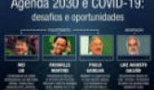 Agenda 2030 e Covid-19: Desafios e oportunidades