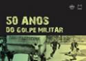 Imagem do cartaz do evento 50 anos do golpe militar
