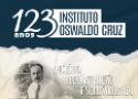 123 anos Instituto Oswaldo Cruz