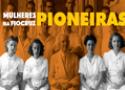 Mulheres Pioneiras na Fiocruz