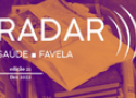 Radar Saúde Favela