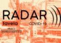 Radar Covid-19 favela