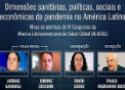 seminário Dimensões sanitárias, políticas, sociais e econômicas da pandemia na América Latina
