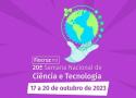 Fiocruz na 20ª Semana Nacional de Ciência e Tecnologia