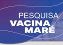 Pesquisa Vacina Maré