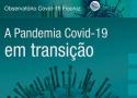 A pandemia Covid-19 em transição