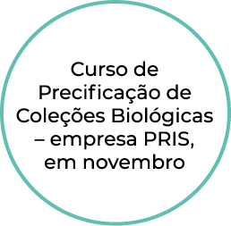 Curso de Precificação de Coleções Biológicas   empresa PRIS, em novembro
